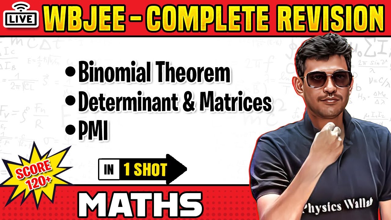 BINOMIAL THEOREM, DETERMINANT & MATRICES, PMI In One Shot | WBJEE Maths Revision 💯💯 #class12 #hs
