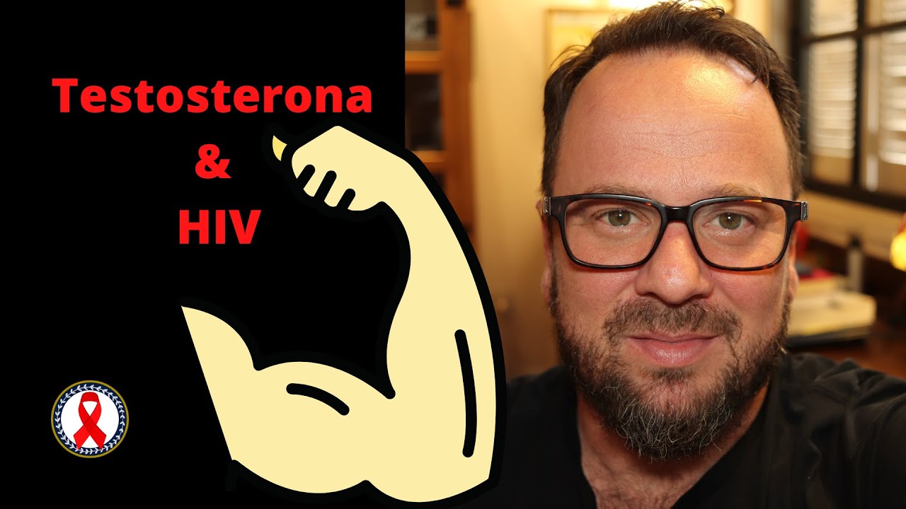 Baixa testosterona e HIV - Renato Cassol Infectologista