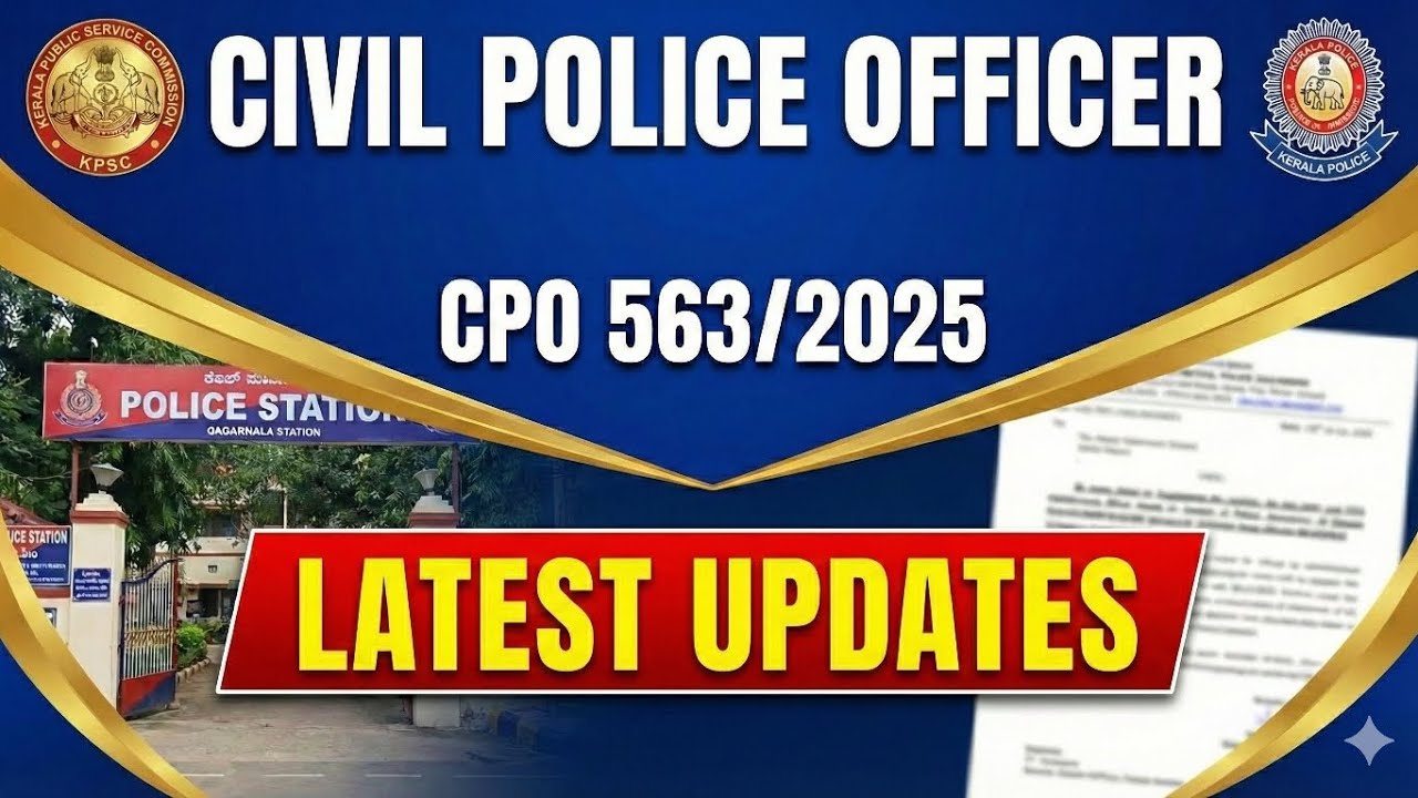 Civil Police Officer  563/2025 updates  Kerala Police #psc  #keralapolice #cpo 