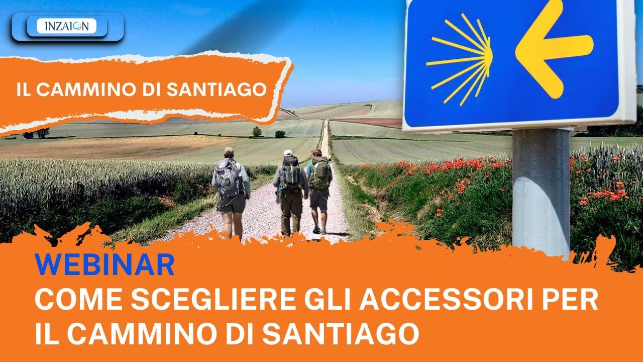 Come scegliere gli accessori  per il cammino di Santiago