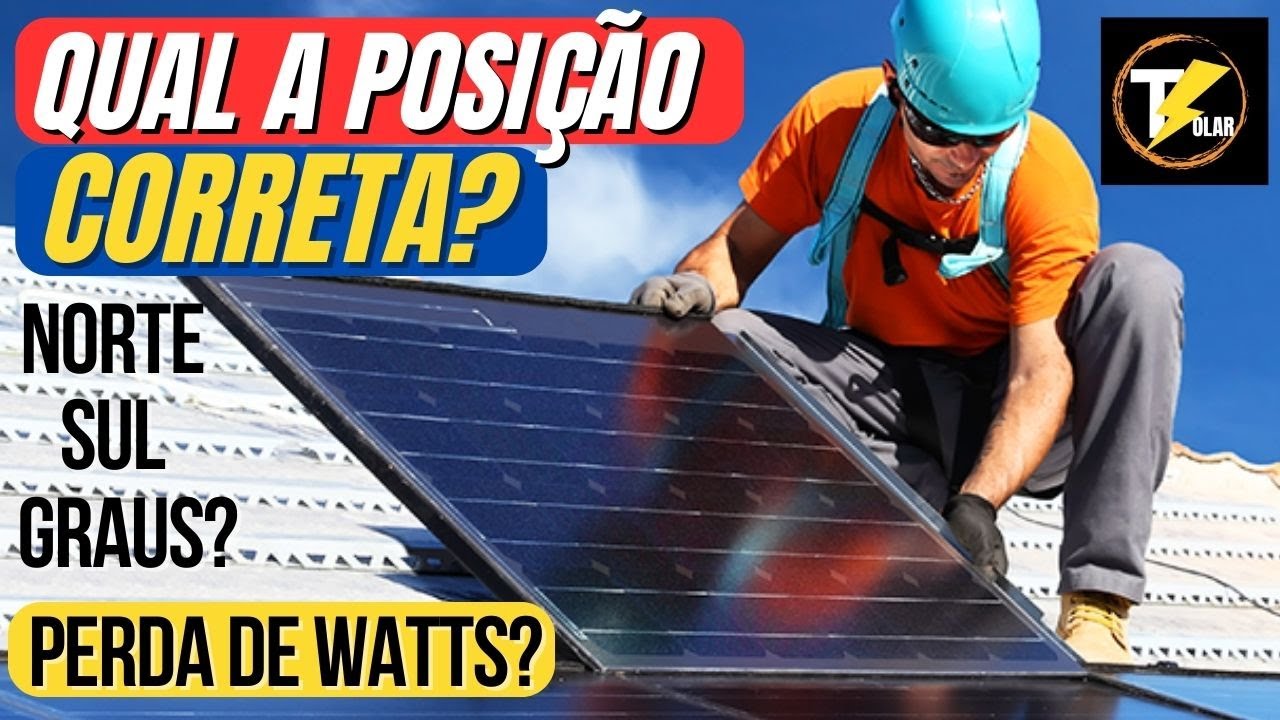Qual a posição correta para instalar placa solar ? off grid