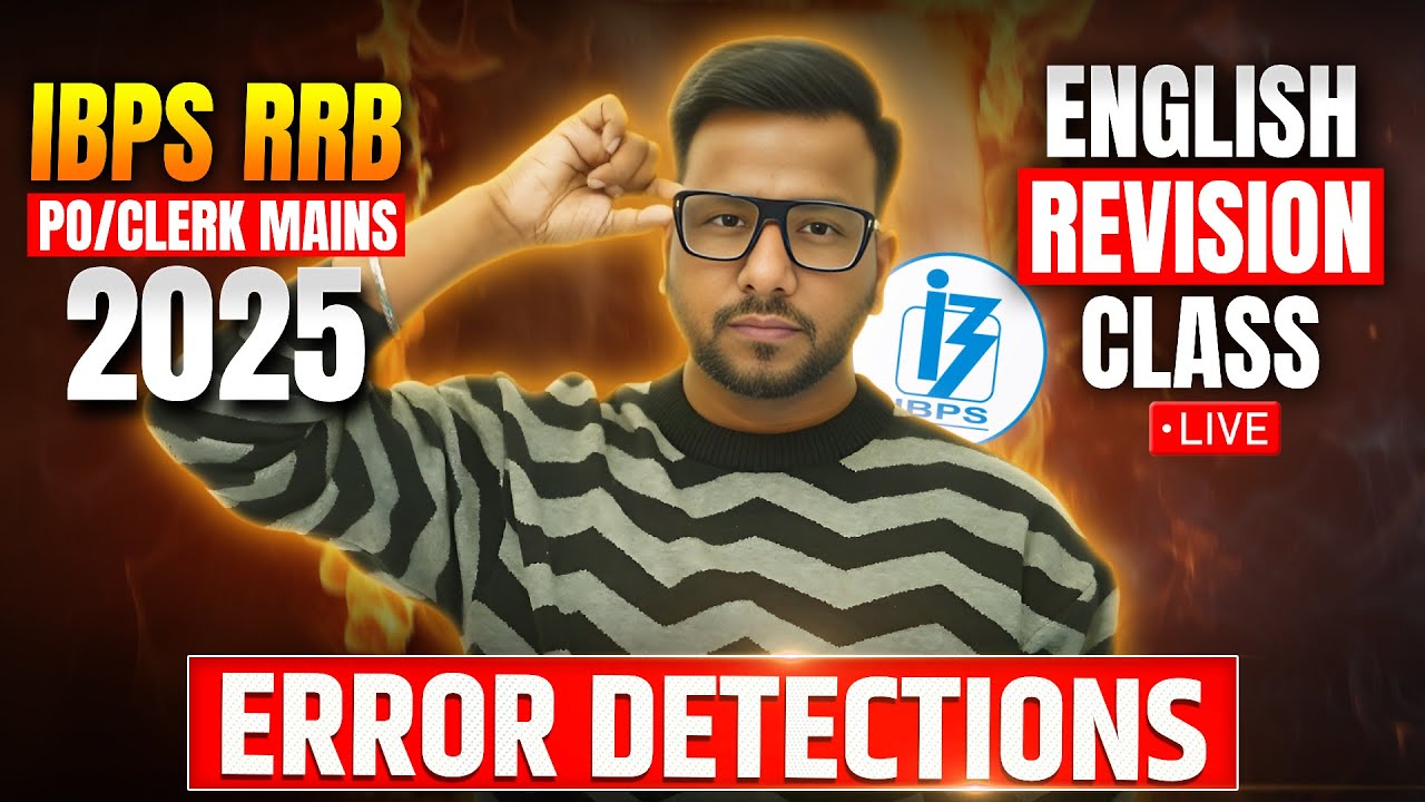 ⚠️ 100 GOLDEN RULES of Error Detection | Don't Miss This Before IBPS RRB PO/Clerk Mains 2025 | Varun