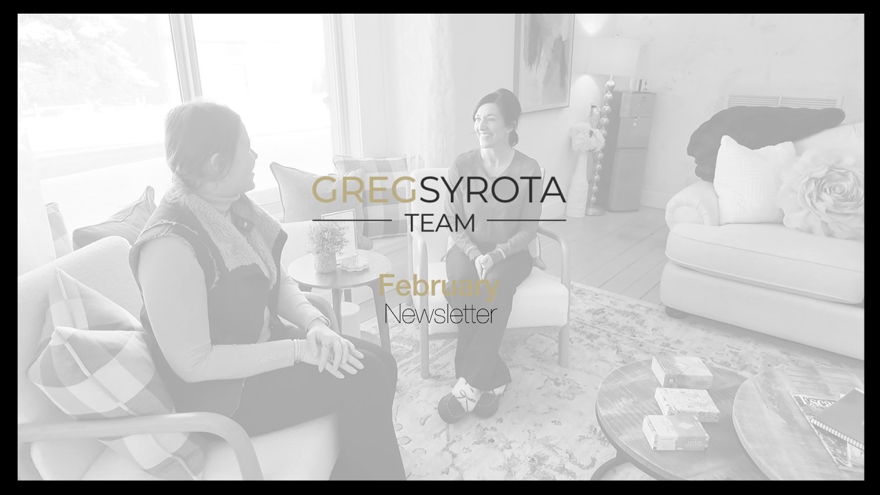 February Newsletter | Newsletter Girl Time Inc | Greg Syrota Real Estate Team