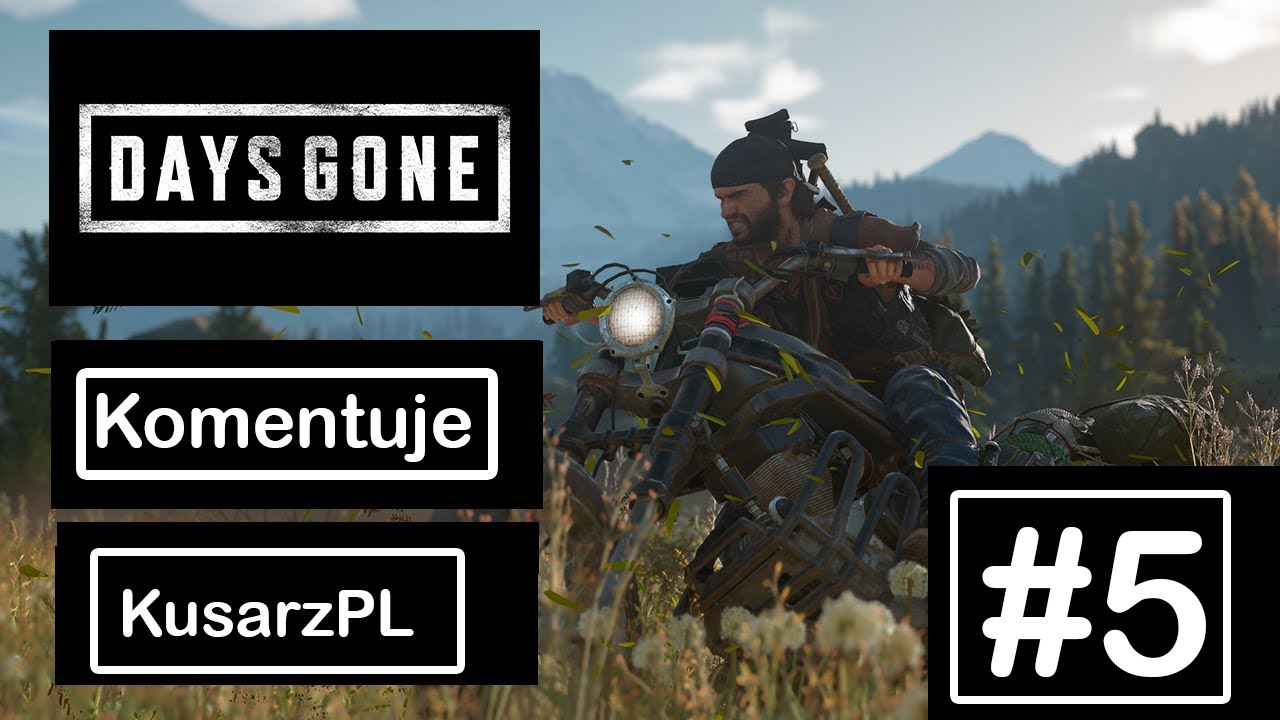 Zagrajmy w Days Gone PL odc. 5 - Ludzie NERO!