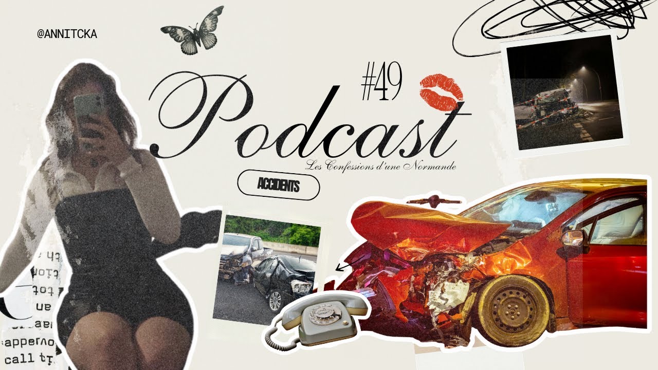 STORYTIME : Mes Accidents de Voiture 😱 J’ai Failli Mourir… | PODCAST épisode 49