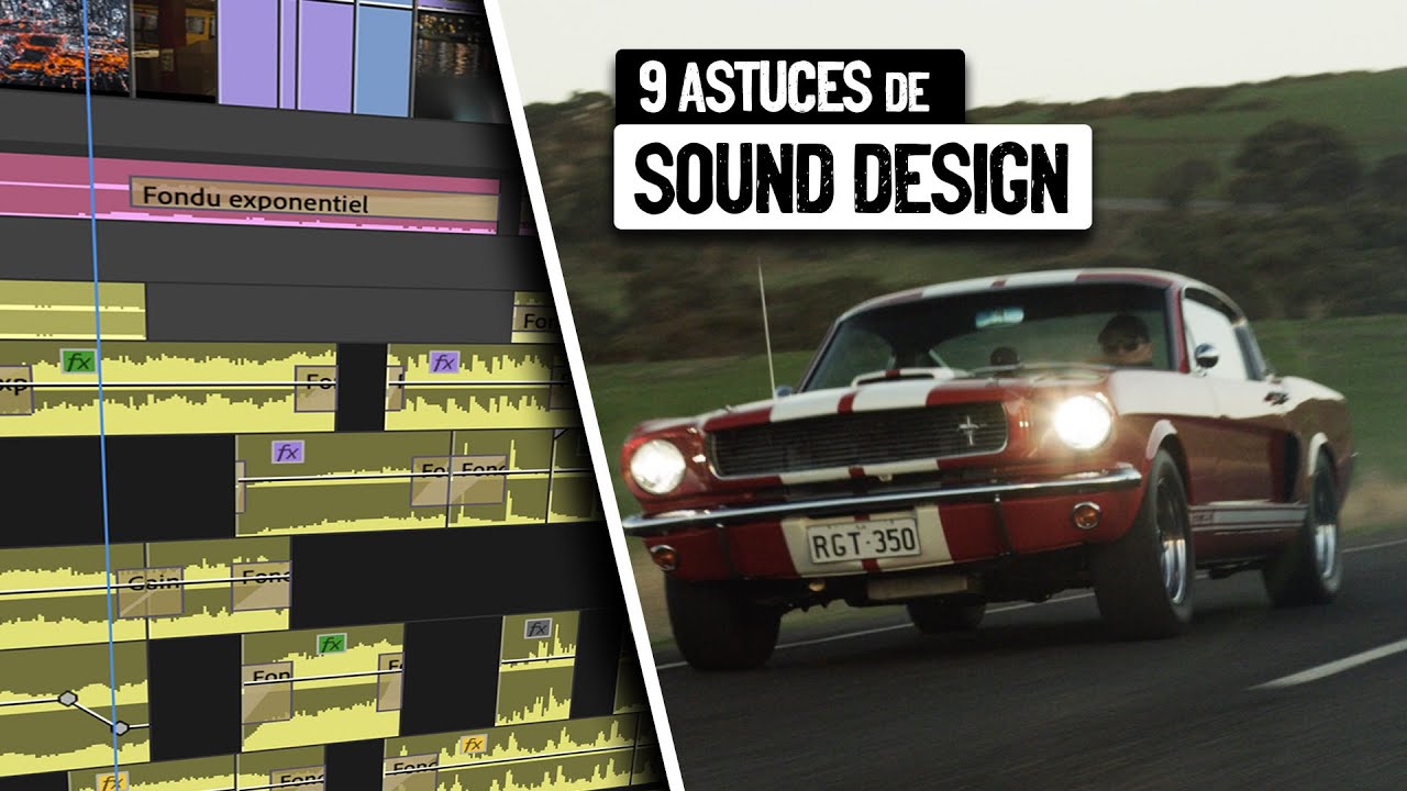9 ASTUCES de SOUND DESIGN pour vos VIDÉOS