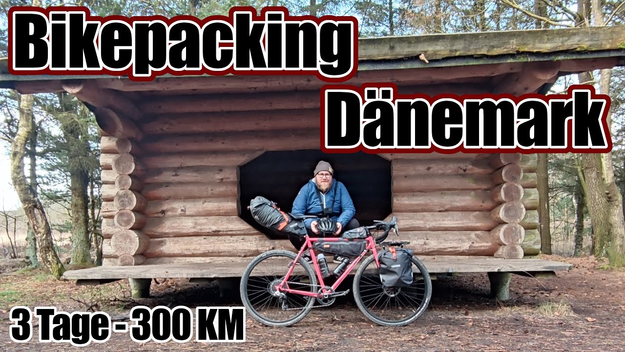 Bikepacking in Dänemark - 3 Tage, 300 KM, Shelter bei 5 Grad Nachts