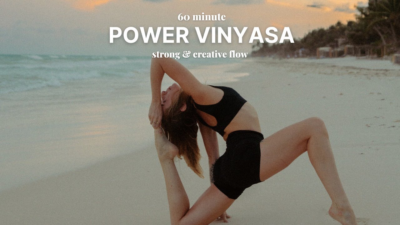 Live 60 Minute Power Vinyasa | strong & creative flow
