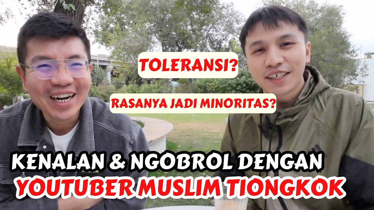 KENALAN DENGAN TEMAN MUSLIM TIONGKOK |  APA RASANYA JADI MUSLIM DI CHINA?