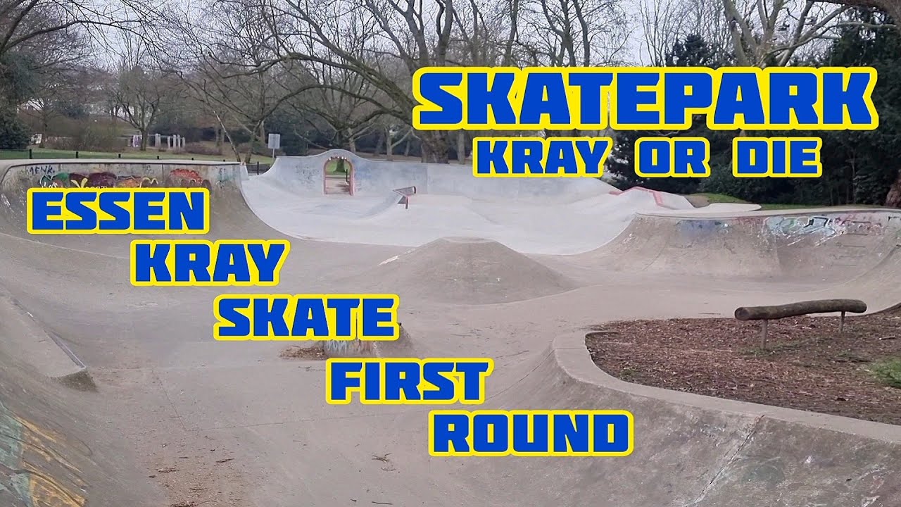 Skatepark Essen Kray Part.1