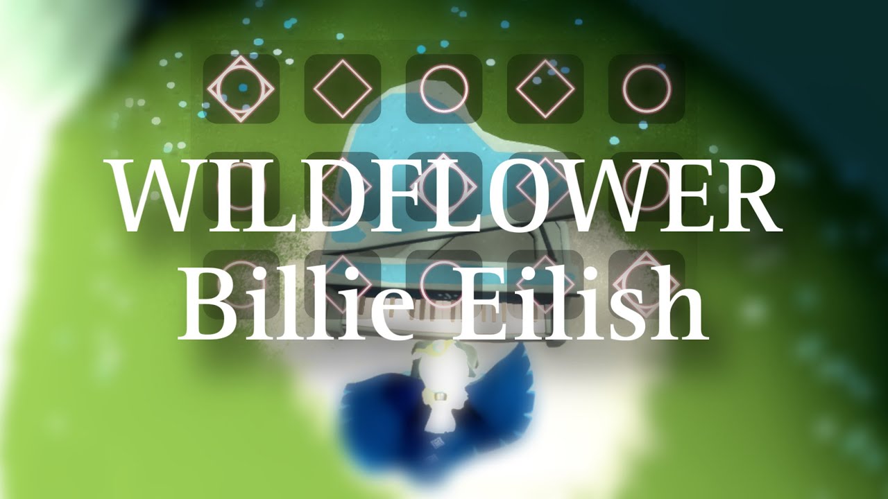 [Sky Sheet] WILDFLOWER - Billie Eilish | Sky: Children Of The Light