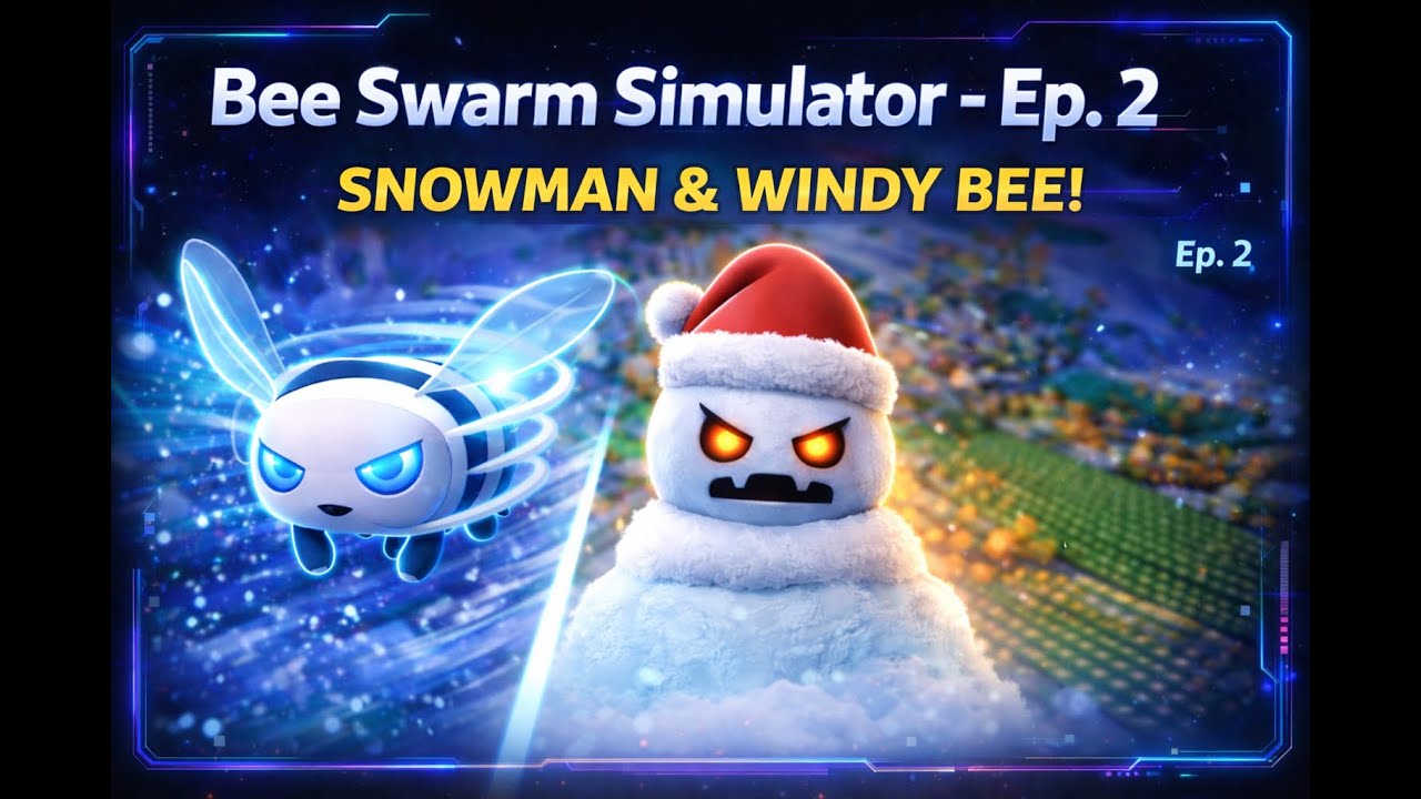 Bee Swarm Simulator - Ep. 2 | Snowman & Windy Bees!