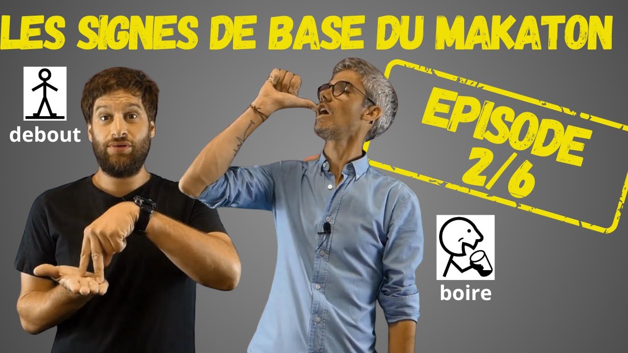 Les signes de base en Makaton épisode 2/6