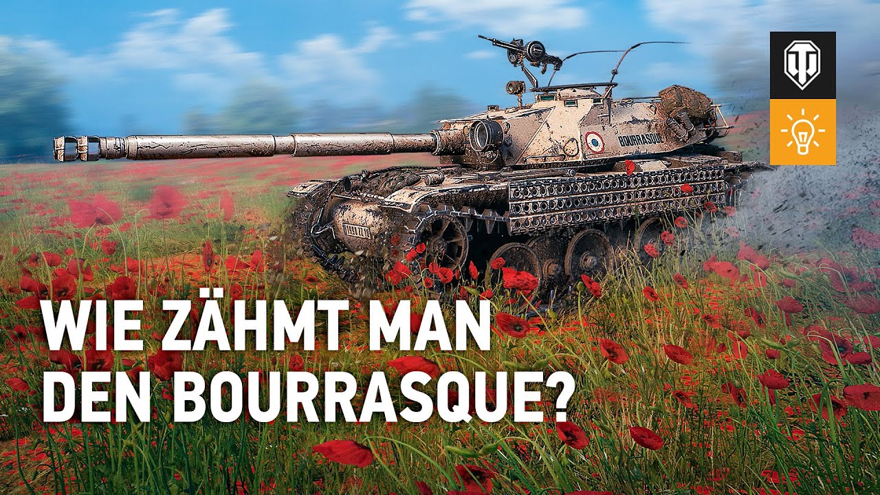 Wie zähmt man den Bourrasque? [World of Tanks Deutsch]