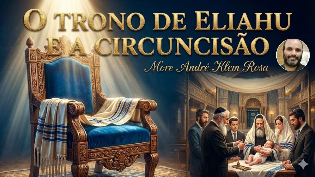 O trono de Eliahu e a circuncisão 