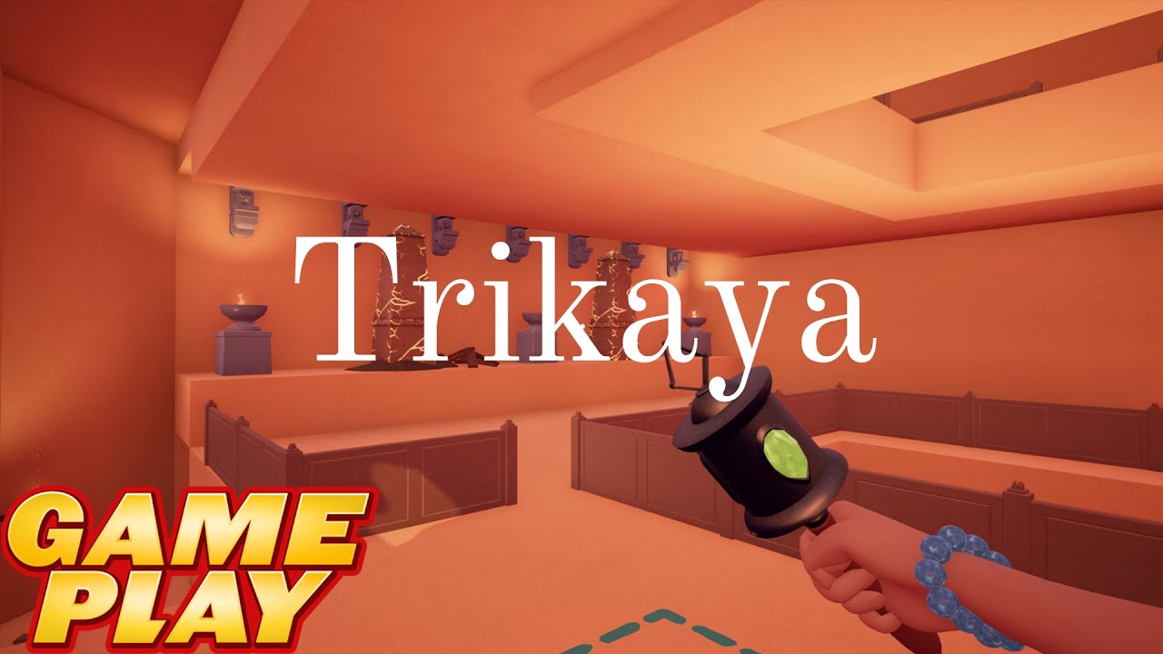 Trikaya - Gameplay