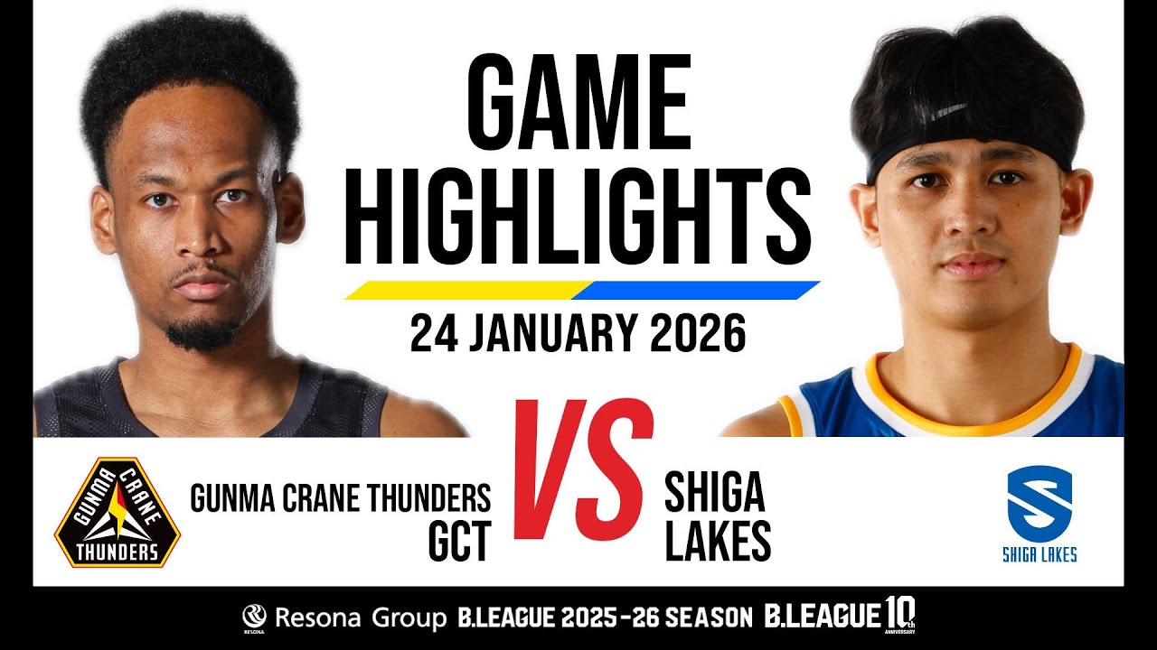 Gunma Crane Thunders vs. SHIGA LAKES - Game Highlights