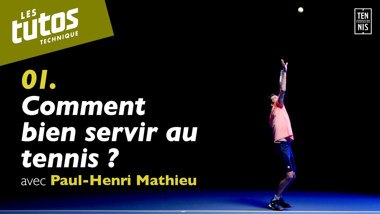 Comment bien servir au tennis ? - Tuto Technique #1 avec Paul-Henri Mathieu | FFT