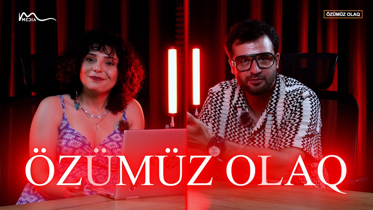 AKTYOR SƏNAN ELLƏZ - ÖZÜMÜZ OLAQ #mmediaazerbaijan #özümüzolaq #podcast #kesfet #senanellez