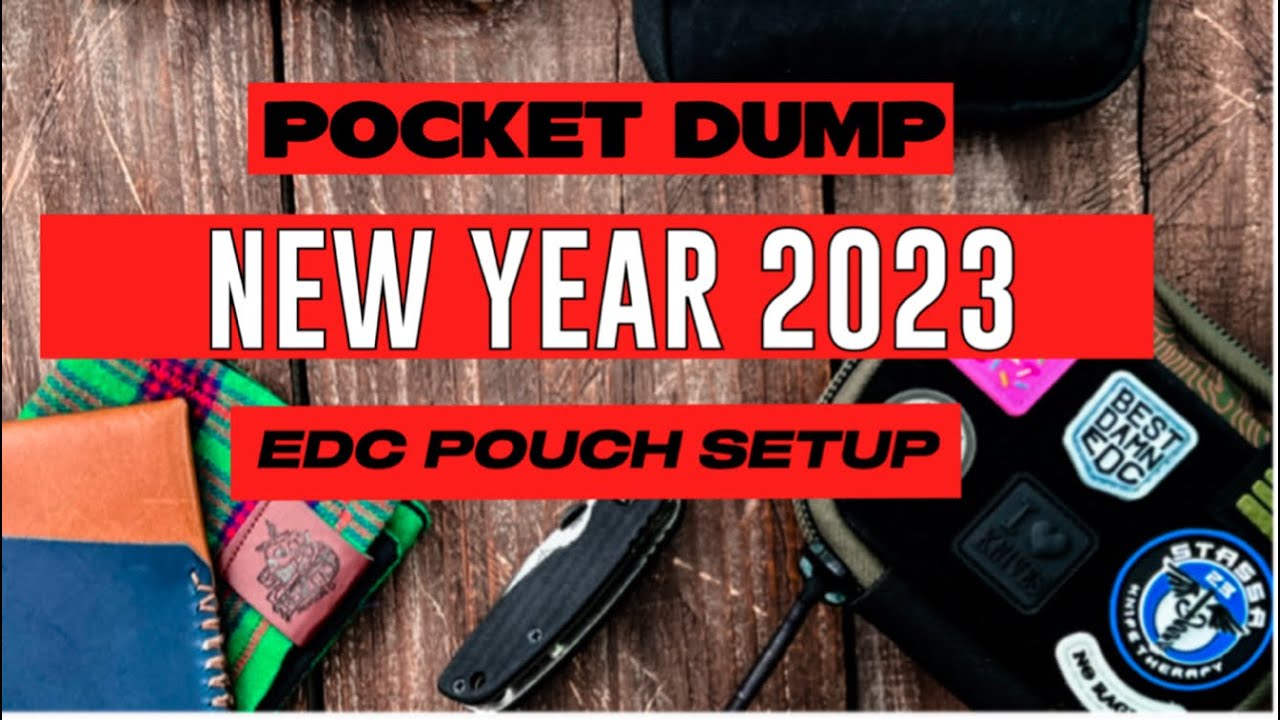 My EDC Pouch Setup & New Years Pocket Dump