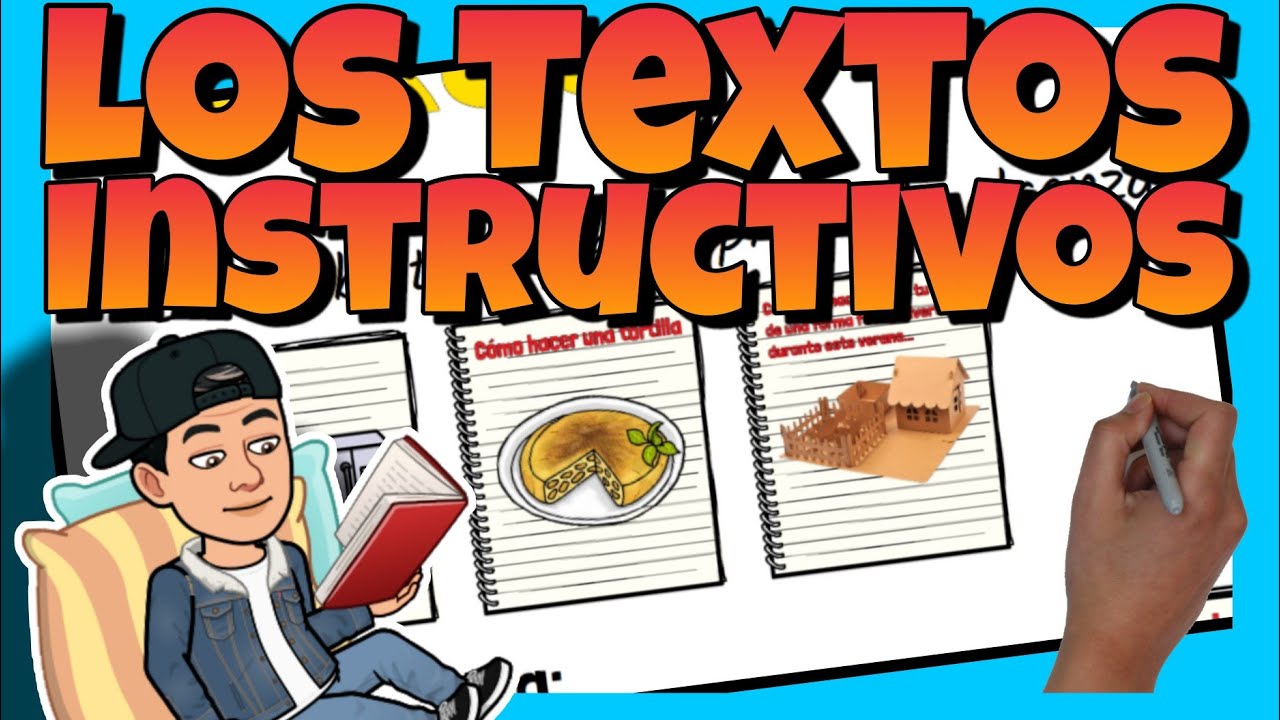 📚 TEXTOS INSTRUCTIVOS: Características, estructura, ordenación, rasgos lingüísticos y ejemplos