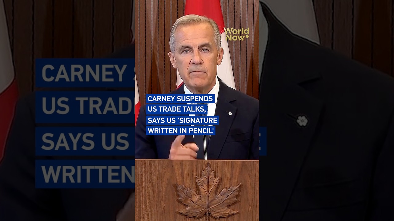 Carney suspends US trade talks, says US 'signature written in pencil'