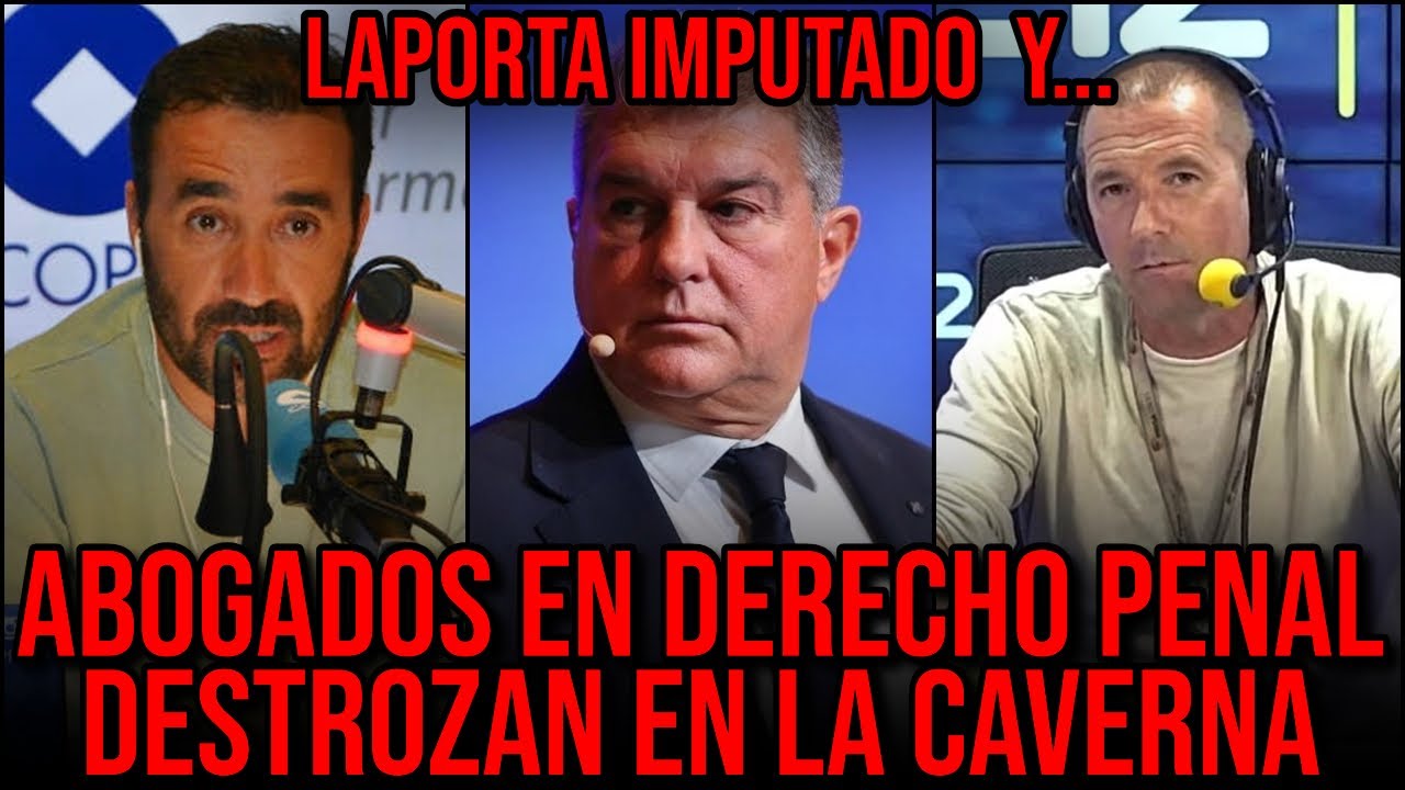💣 LAPORTA, IMPUTADO: ABOGADOS DESTROZAN EN MADRID TODOS LOS ARGUMENTOS CONTRA EL BAR&Ccedil;A &iexcl;BRUTAL!
