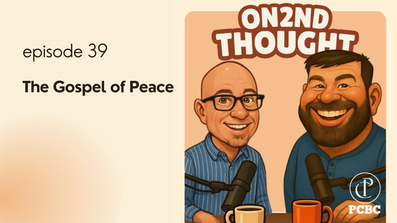 O2T episode 39 - The Gospel of Peace