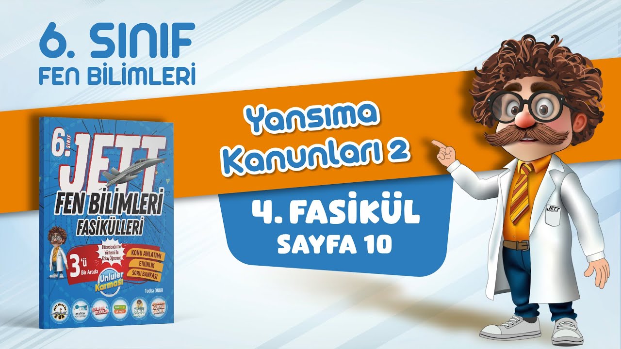 Yansıma Kanunları 2 - 6. Sınıf Jett Fen Bilimleri - Fasikül 4 - Sayfa 10