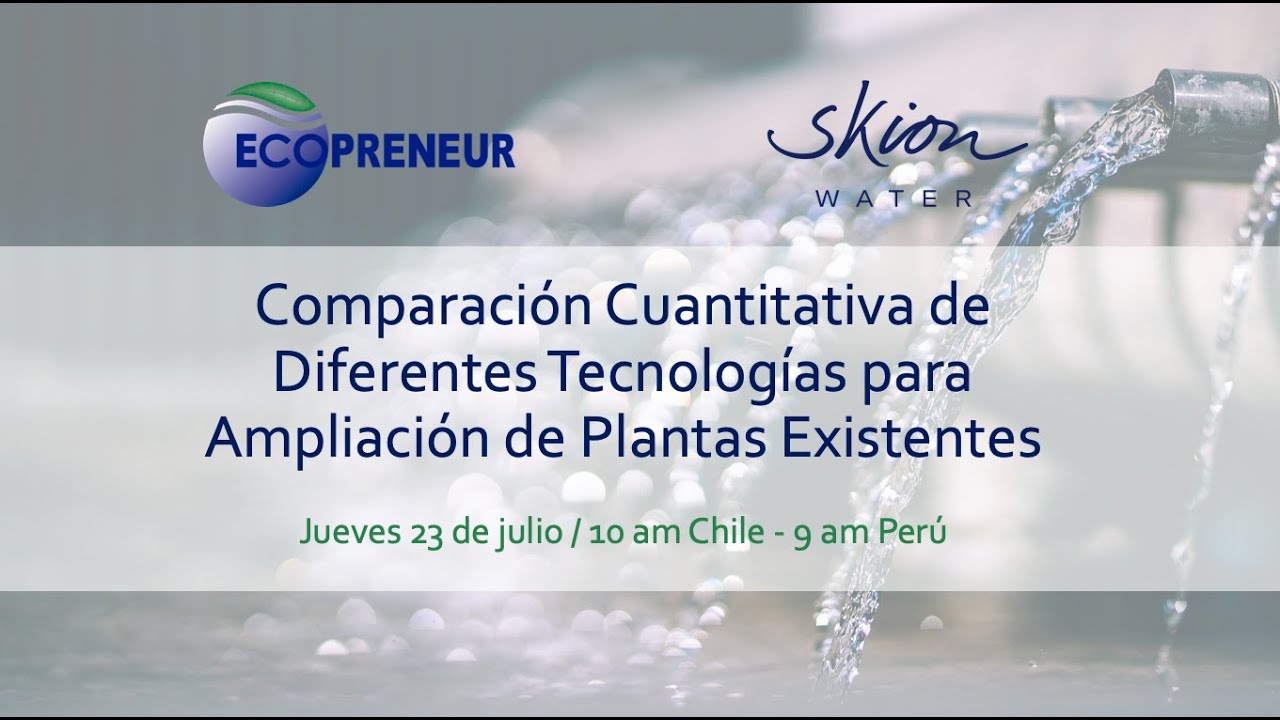 Webinar - Comparación Cuantitativa de Tecnologías para la Ampliación de Plantas Existentes