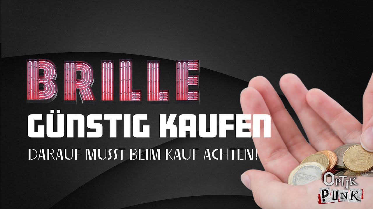 Lohnt sich eine g&uuml;nstige Brille? Optikpunk kl&auml;rt auf