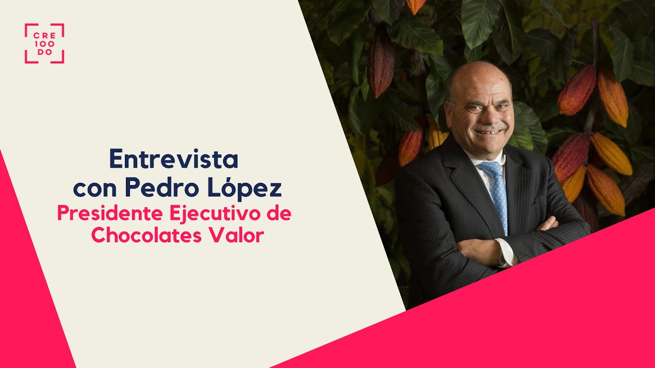 Conoce a Pedro López, CEO de Chocolates Valor