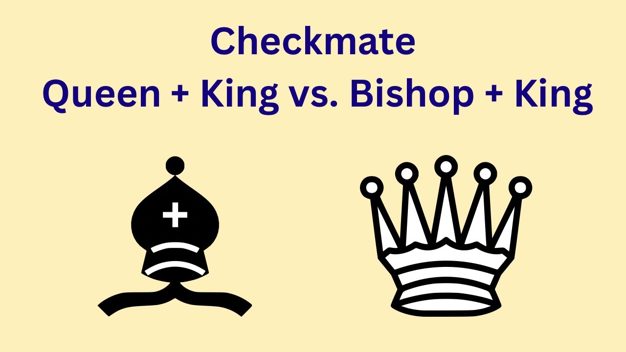 Must-Know Chess Endgame: Queen vs. Bishop