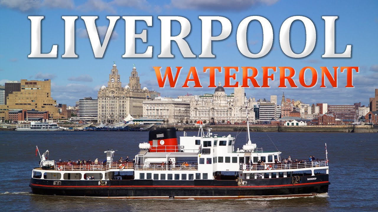 Liverpool Waterfront