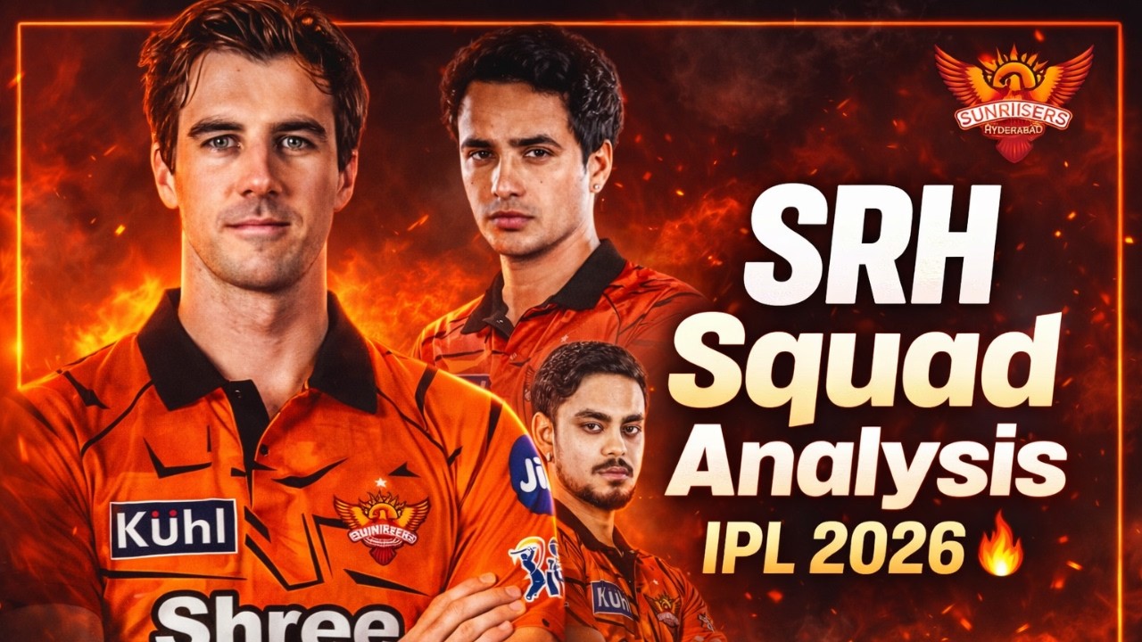 Sunrisers Hyderabad Squad IPL 2026 | Full Analysis & Predictions