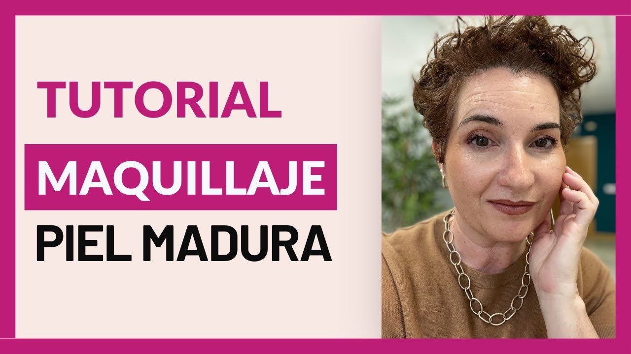 💄 MAQUILLAJE DIARIO para piel madura