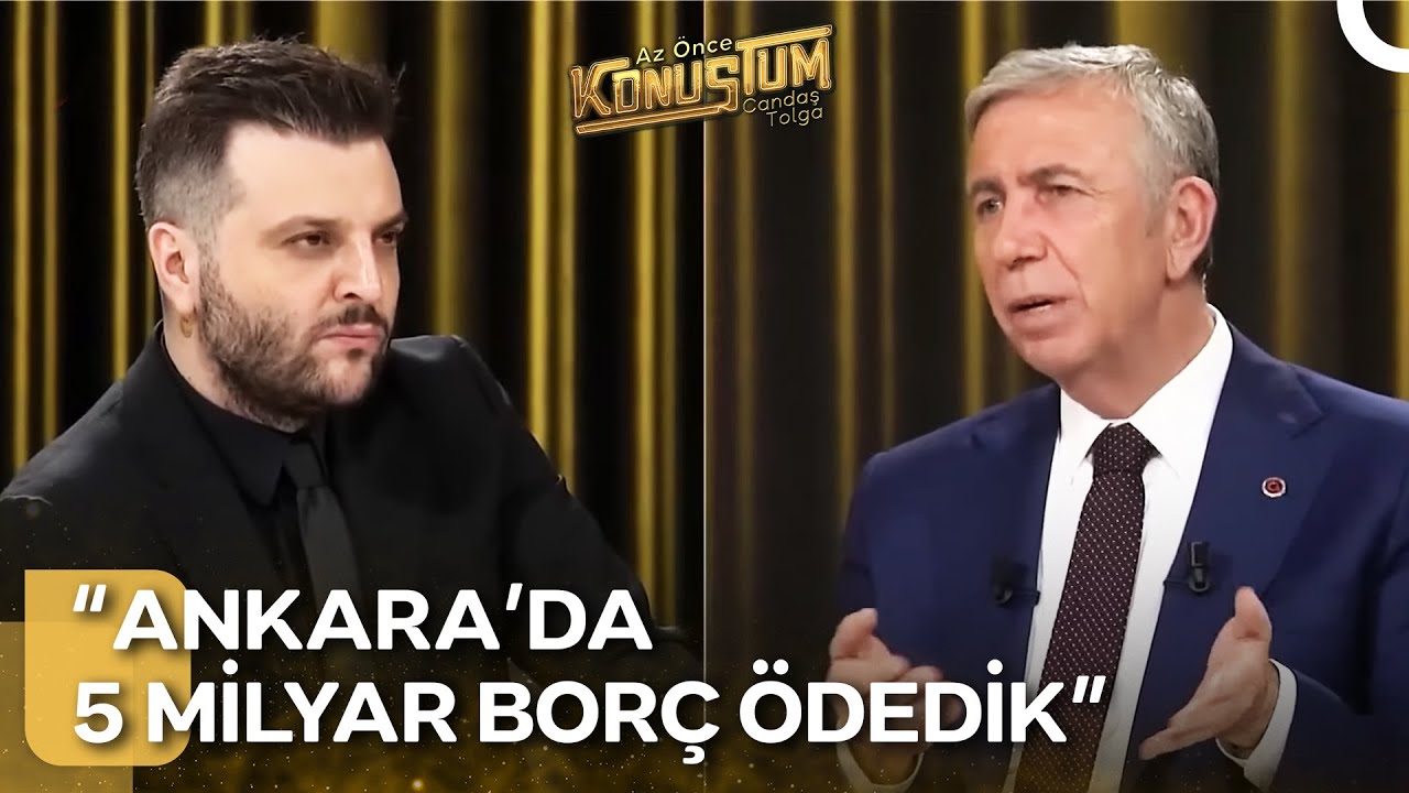 Mansur Yavaş, Ankara'daki Yapılan Hataları Anlattı |  Az Önce Konuştum