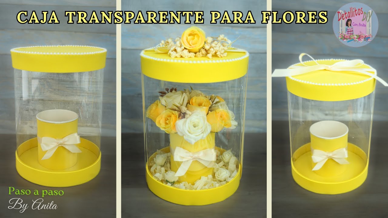DIY Caja transparente para flores.