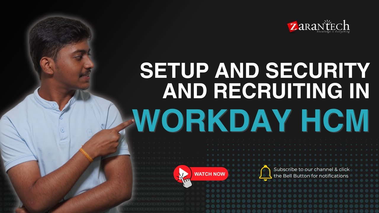 Setup and Security and Recruiting in Workday HCM | ZaranTech