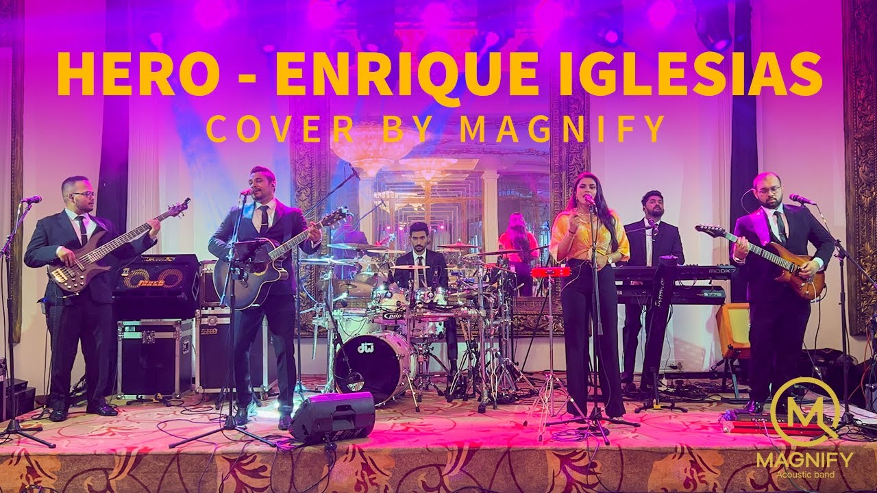 Hero (Enrique Iglesias) Cover by Magnify