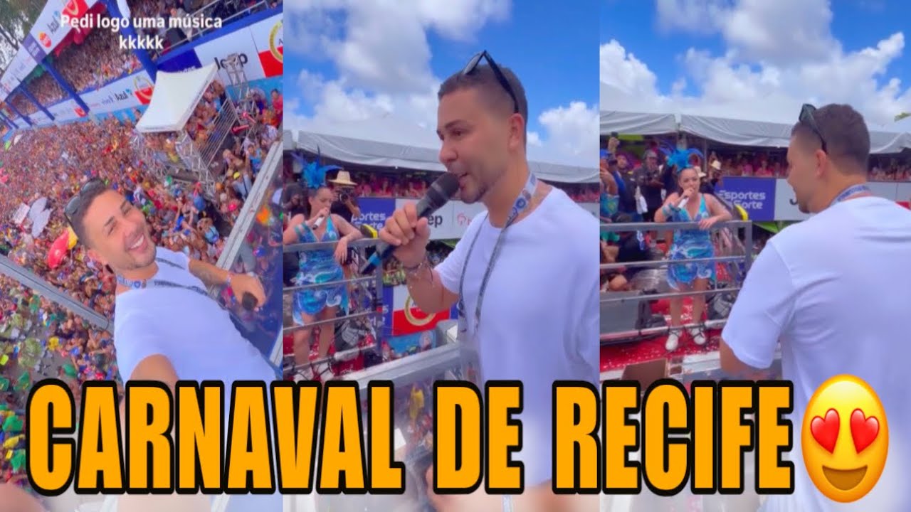 CARLINHOS MAIA CHEGOU NO CARNAVAL DE RECIFE PELA PRIMEIRA VEZ🤭😍😂