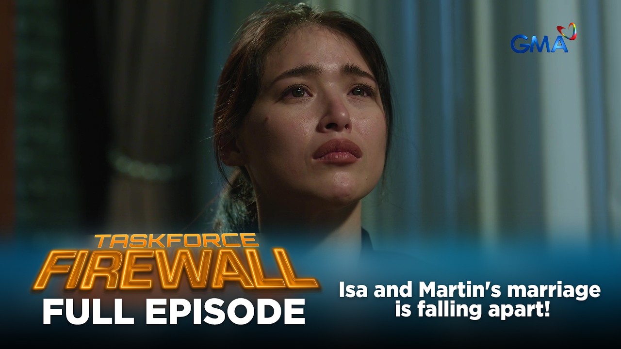 Taskforce Firewall: Isa and Martin's marriage is falling apart! (Full Episode 15) June 12, 2026