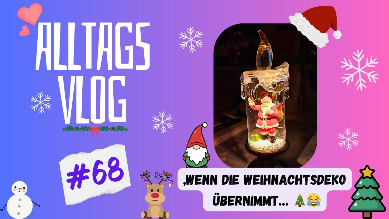 #68 Alltags- Vlog -🙃Achtung: akute Weihnachtsstimmung!🎄💕😂 #häkeln #daylivlog #weihnachtszeit