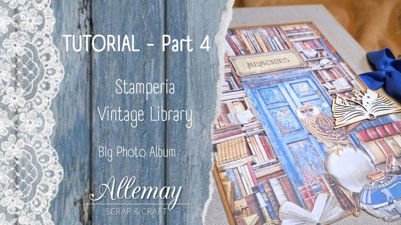Album Tutorial Part 4 - Stamperia Vintage Library #tutorial #stamperia #scrapbooking
