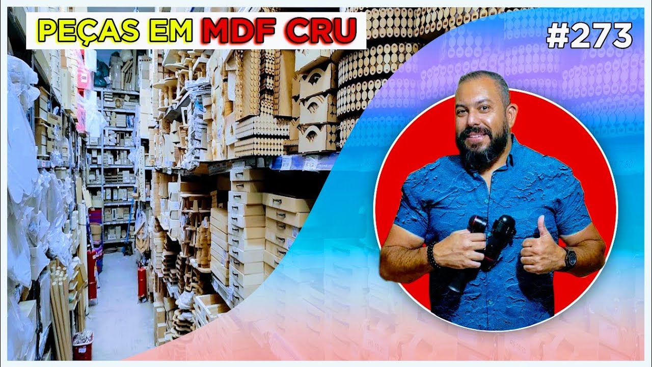 PEÇAS EM MDF CRU ATACADO E VAREJO 25 DE MARÇO #273