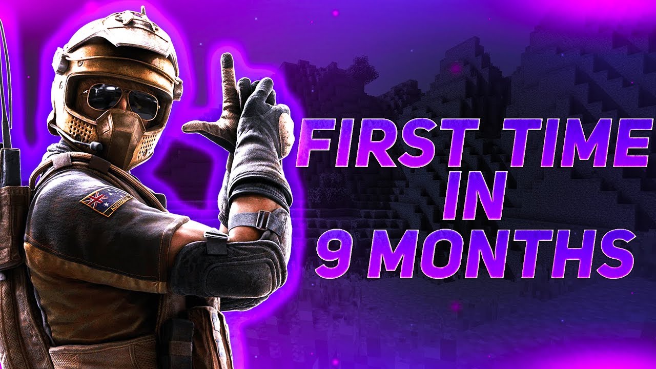 I PLAYED SIEGE FOR THE FIRST TIME IN 9 MONTHS! - (Rainbow Six Siege)