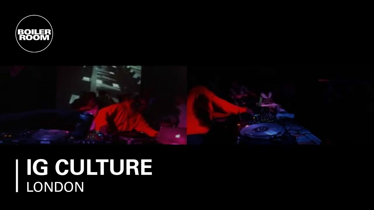 IG Culture 45 min Boiler Room DJ Set