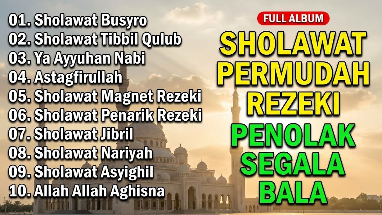 SHOLAWAT MERDU PENENANG HATI | SHOLAWAT JIBRIL, SHOLAWAT BUSYRO,NARIYAH | LAGU SHOLAWAT TERBARU 2026