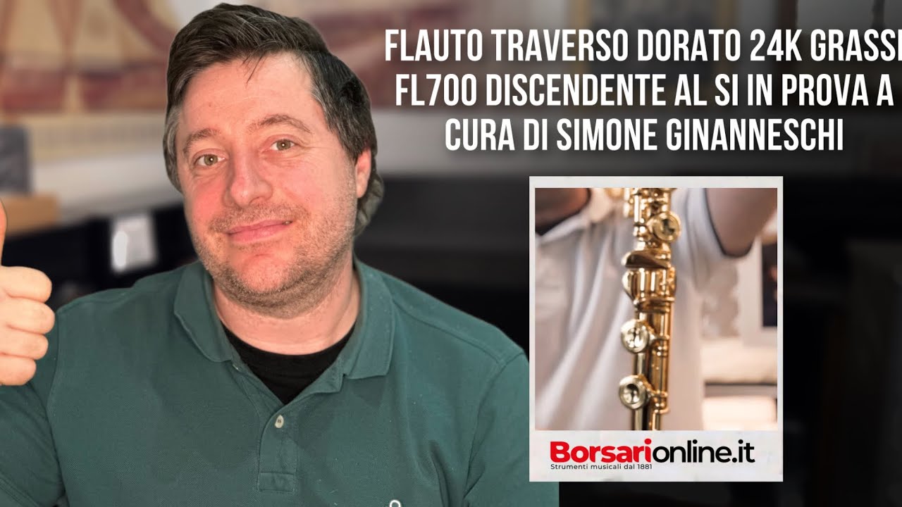 Flauto traverso dorato 24K Grassi FL700 discendente al SI in prova a cura di Simone Ginanneschi