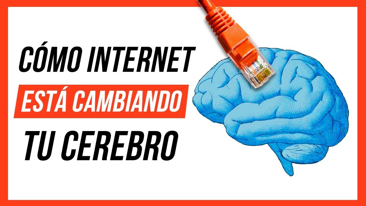 Cómo Internet Está Cambiando Tu Cerebro (sin tú darte cuenta)